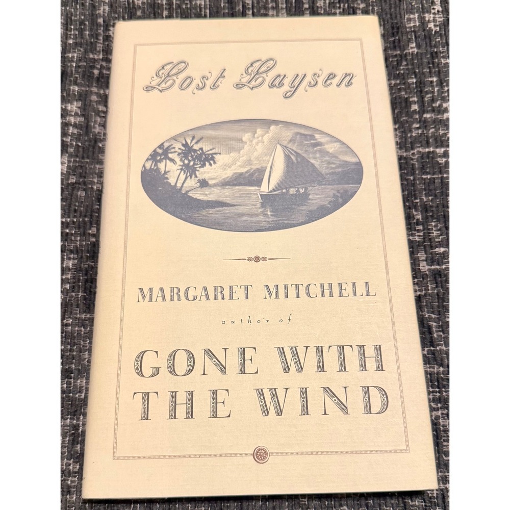 Margaret Mitchell Lost Laysen Hardcover 1996 Excellent First Edition Fiction